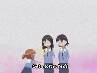 Get Motivated! GIF - Get Motivated Motivated Anime GIFs