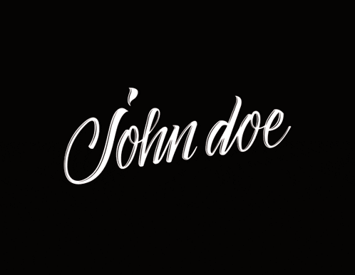 a black background with the word john doe written in white