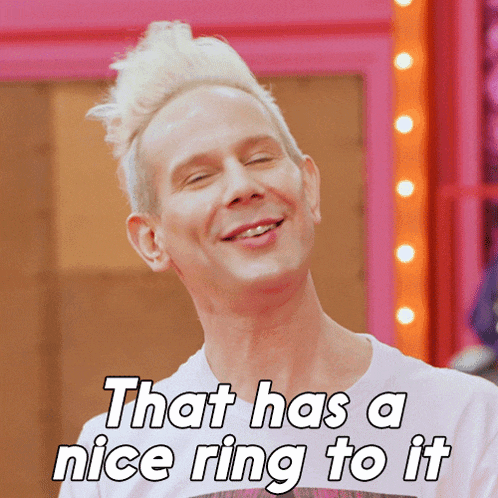 That Has A Nice Ring To It Jimbo GIF - That Has A Nice Ring To It Jimbo Rupauls Drag Race All Stars GIFs