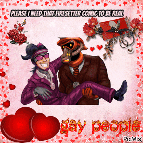 a picture of a man holding another man with the words please i need that firesetter comic to be real gay people on it