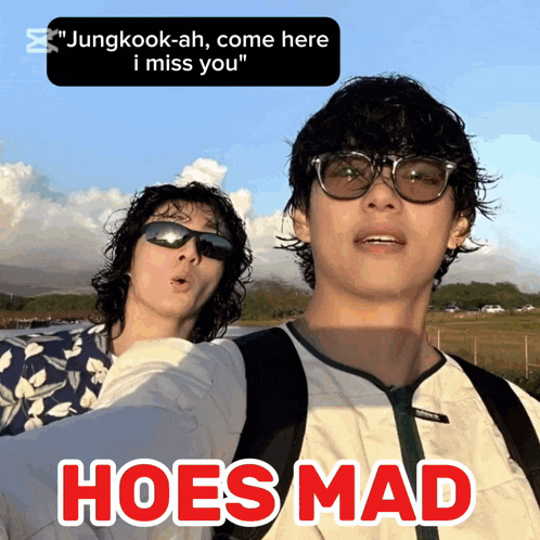 jungkook-ah come here i miss you hoes mad written on the bottom