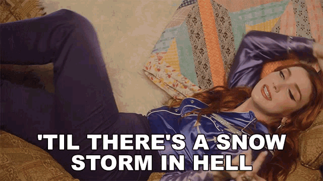 Til Theres A Snow Storm In Hell Caylee Hammack GIF - Til Theres A Snow Storm In Hell Caylee Hammack Family Tree Song GIFs