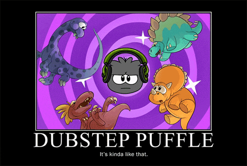a poster that says dubstep puffle with cartoon dinosaurs