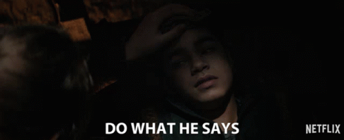 Do What He Says Listen To Him GIF - Do What He Says Listen To Him Do As He Says GIFs