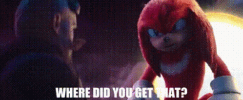 Sonic Movie2 Knuckles GIF - Sonic Movie2 Knuckles Where Did You Get That GIFs