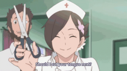 Should I Cut Your Tongue Next Nurse GIF - Should I Cut Your Tongue Next Nurse Operation GIFs