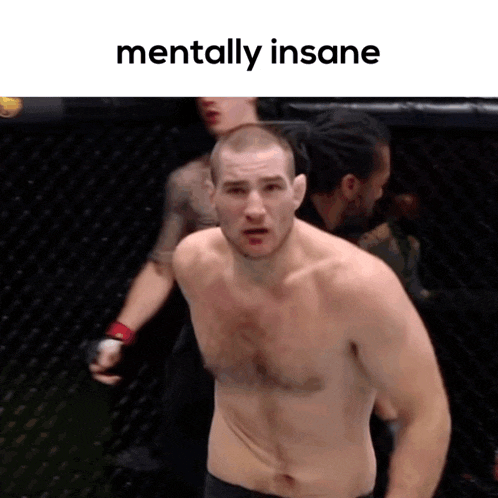 Mentally Insane Sean Strickland GIF - Mentally Insane Insane Sean Strickland GIFs