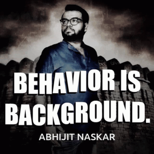 Abhijit Naskar Naskar GIF - Abhijit Naskar Naskar Behavior Is Background GIFs