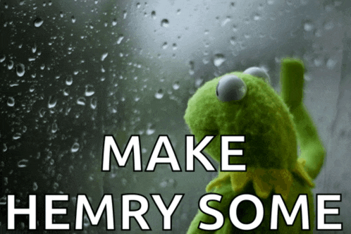 a kermit frog is standing in front of a window with rain drops and the words make hemry some