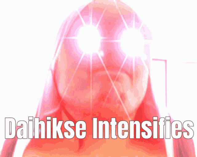 Intensifies Daihikse GIF - Intensifies Daihikse Daihikse Intensifies GIFs