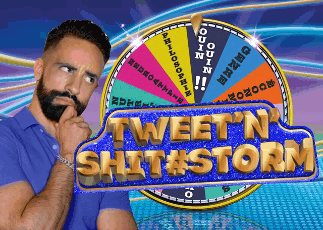 a man stands in front of a wheel with the words tweet n shitstorm on it