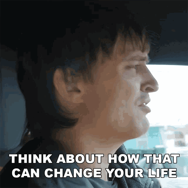 Think About How That Can Change Your Life Danny Mullen GIF - Think About How That Can Change Your Life Danny Mullen Think How Your Life Could Be Different GIFs