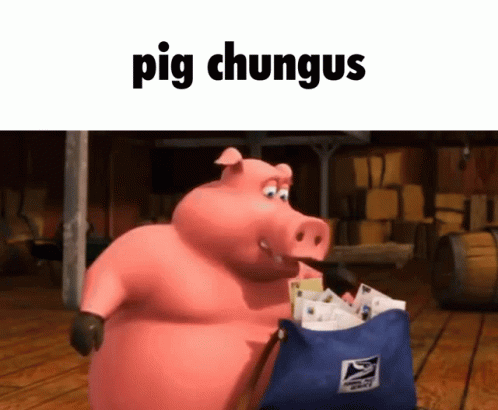 Big Chungus Funny GIF - Big Chungus Funny Pig Chungus GIFs