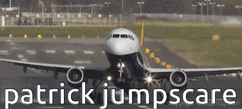 an airplane is taking off from a runway with the words patrick jumpscare written below it