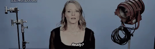 Really? GIF - Jodie Foster Really GIFs