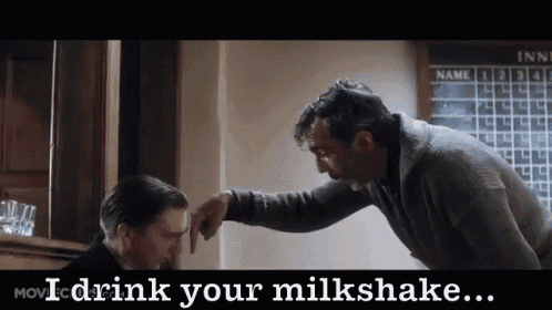 Drink Your Milkshake GIF - Milkshake Drink Mean GIFs