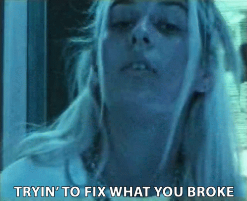 Trying To Fix What You Broke Broken GIF - Trying To Fix What You Broke Broken Fix GIFs