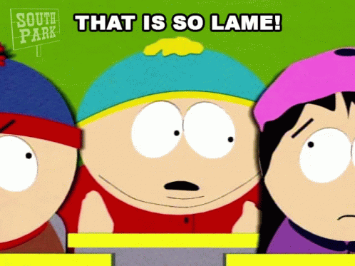 That Is So Lame Eric Cartman GIF