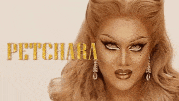 a close up of a drag queen 's face with the word petchara written in gold letters .
