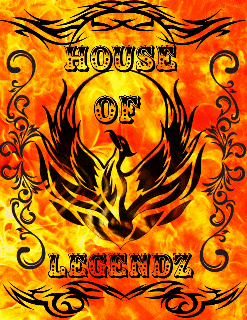 a poster with a phoenix and the words house of legendz on it