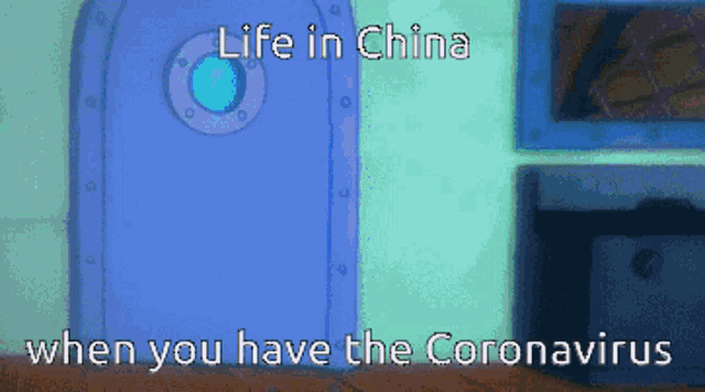 Life In China Coronavirurs GIF - Life In China Coronavirurs Spongbob GIFs