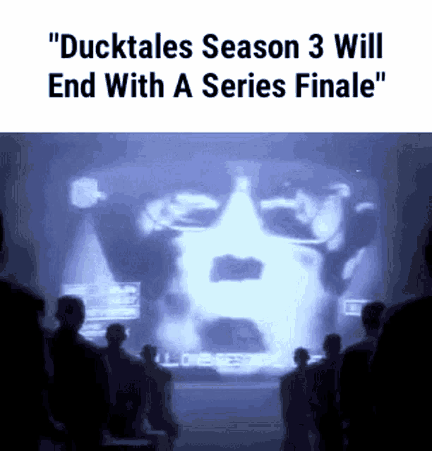 a group of people are looking at a screen that says ducktales season 3 will end with a series finale