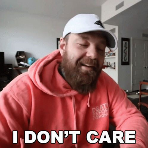 I Dont Care Ohitsteddy GIF - I Dont Care Ohitsteddy Careless GIFs
