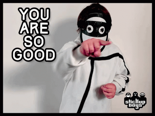 Stickupboys Stickupmusic GIF - Stickupboys Stickupmusic You Are So Good GIFs