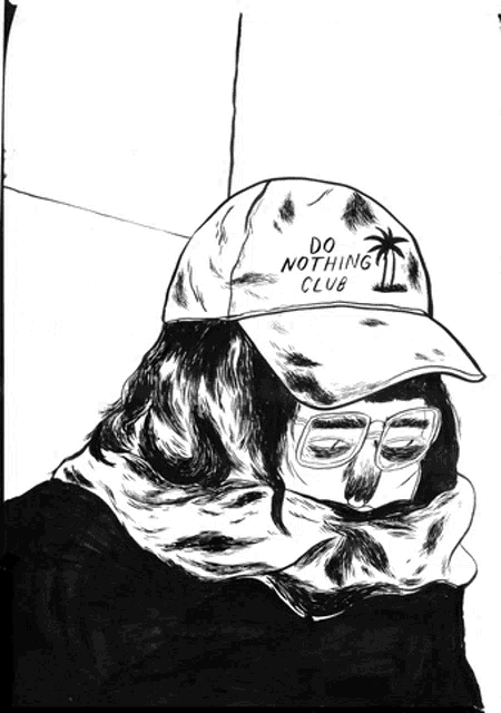 a black and white drawing of a person wearing a do nothing club hat