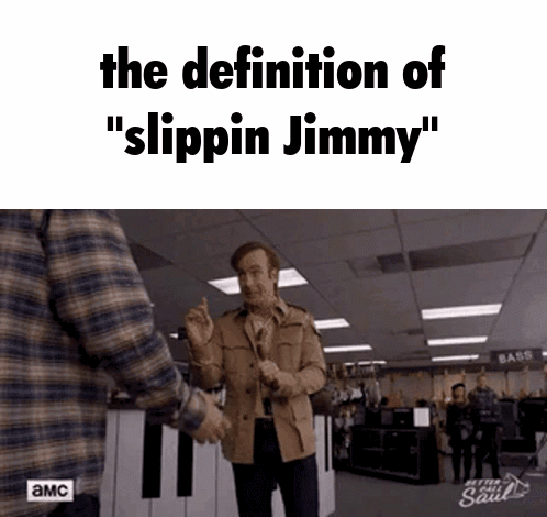 The Definition Of Slippin Jimm GIF - The Definition Of Slippin Jimm GIFs