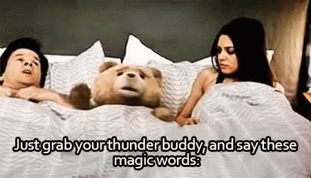 Ted Grab Your Buddy GIF - Ted Grab Your Buddy Say These Magic Words GIFs