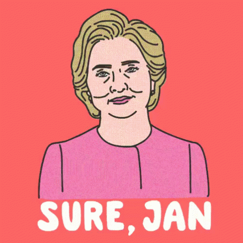 Hillary Clinton GIF - H Illary Clinton Sure Jan GIFs