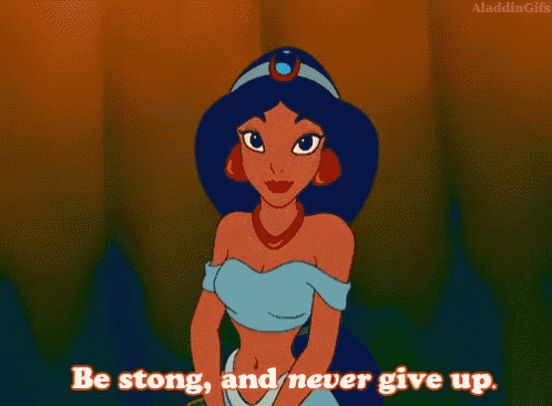a cartoon of jasmine from aladdin with the words be strong and never give up