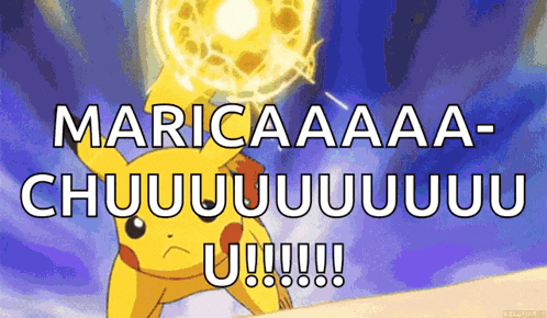 a pikachu is holding up a lightning bolt and says maricaaaa chuuuuuuuu u !!!