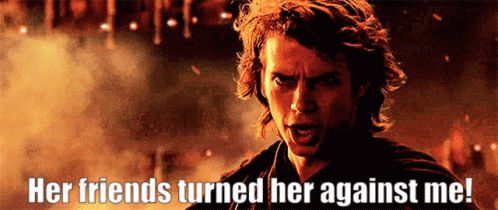 Anakin Skywalker You Turned Her Against Me GIF - Anakin Skywalker You Turned Her Against Me GIFs