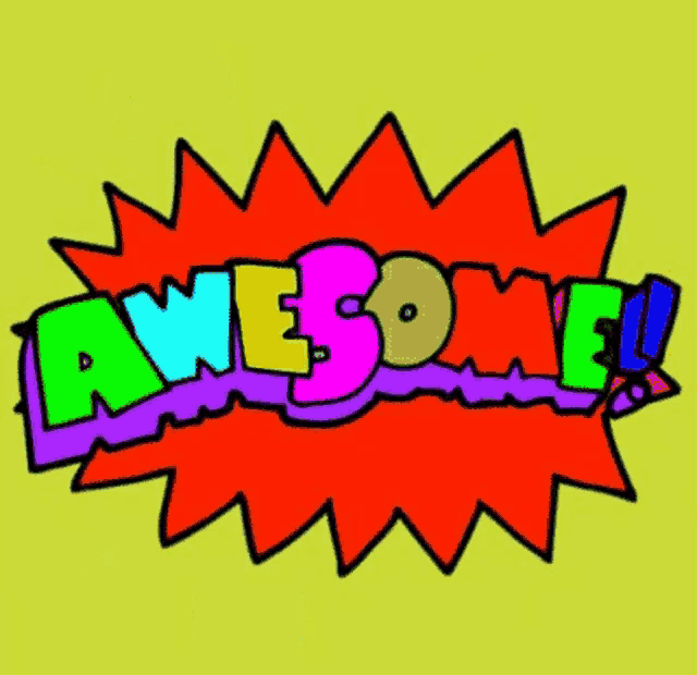 a colorful cartoon says awesome on a yellow background with blue circles around it