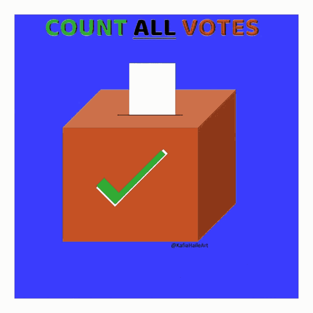 a poster that says " count all votes " and " my vote counts "