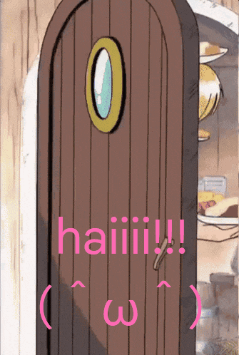 a cartoon drawing of a door that says haiii
