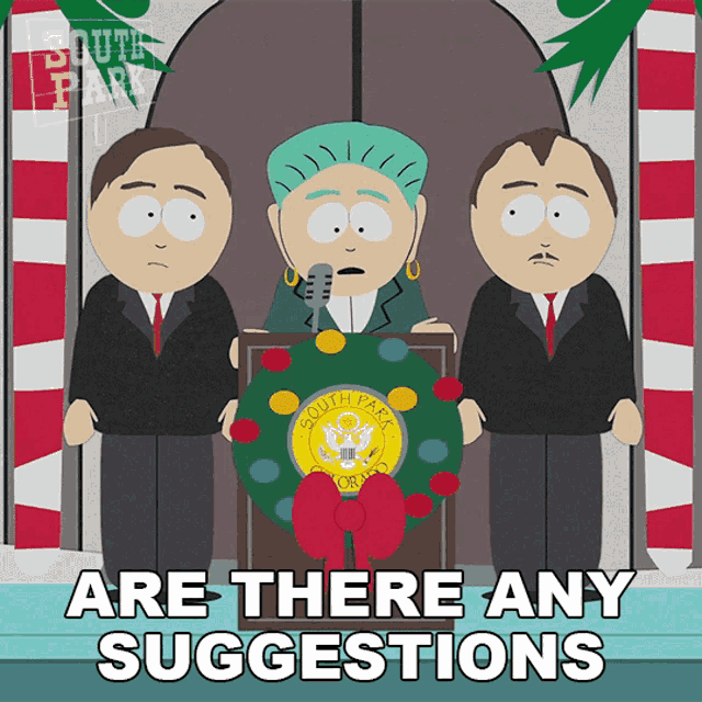 Are There Any Suggestions How We Might Help Mayor Mcdaniels GIF - Are There Any Suggestions How We Might Help Mayor Mcdaniels South Park GIFs