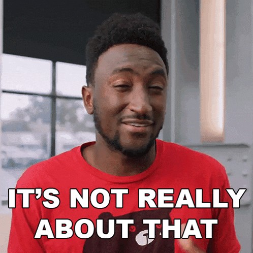 It'S Not Really About That Marques Brownlee GIF - It'S Not Really About That Marques Brownlee It'S Not The Point GIFs