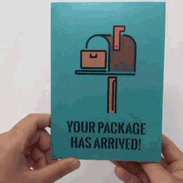 someone is holding a blue card that says your package has arrived