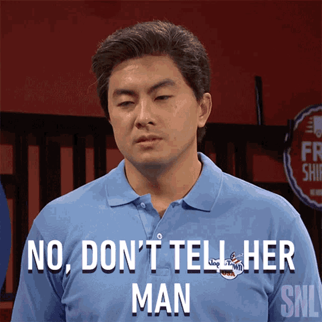No Dont Tell Her Man Saturday Night Live GIF - No Dont Tell Her Man Saturday Night Live Dont Speak Of It To Her GIFs
