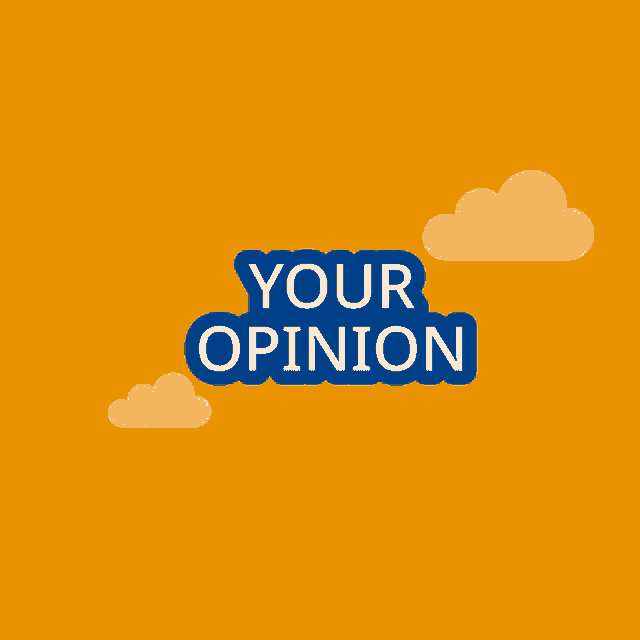 a blue sign that says your opinion on an orange background