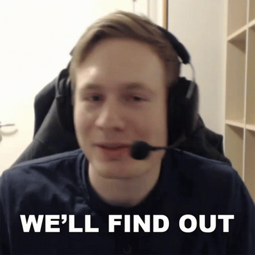 Well Find Out Clg Broxah GIF