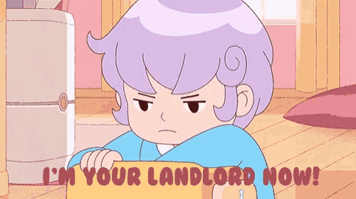 a cartoon of a girl holding a sign that says i 'm your landlord now