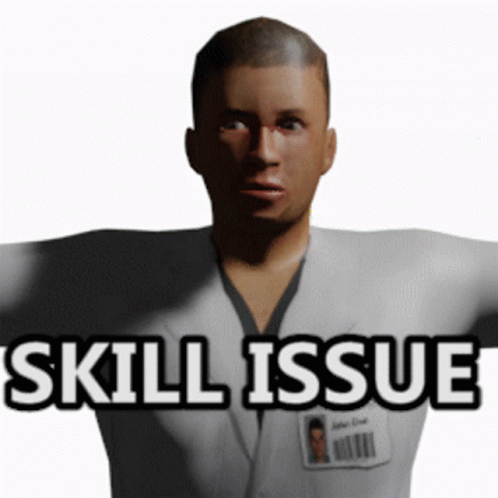Skill Issue Meme GIF - Skill Issue Meme 3d GIFs