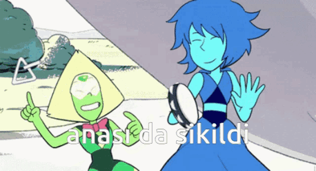 a cartoon of peridot and lapis lazuli with the words anasi da sikilde on the bottom