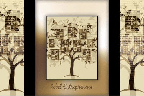 a picture of a tree with the words rebel entrepreneur on it