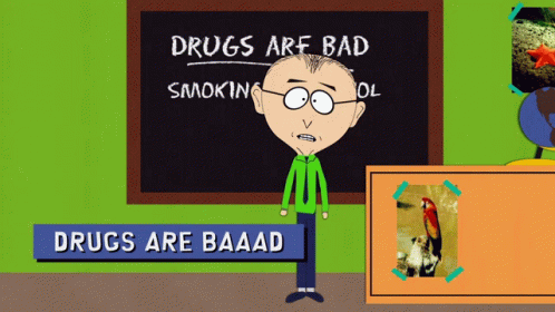 Drugs Are Bad You Shouldnt Do Drugs GIF