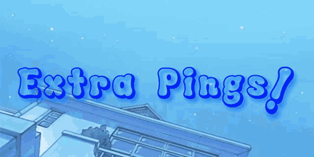 a sign that says extra pings on it